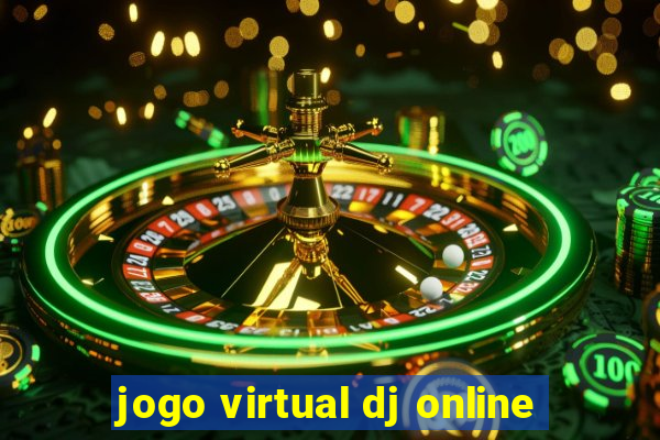 jogo virtual dj online